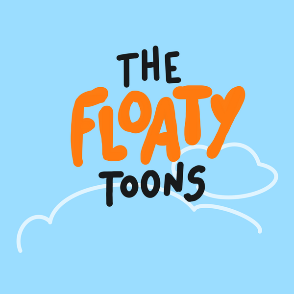 The Floaty Toons